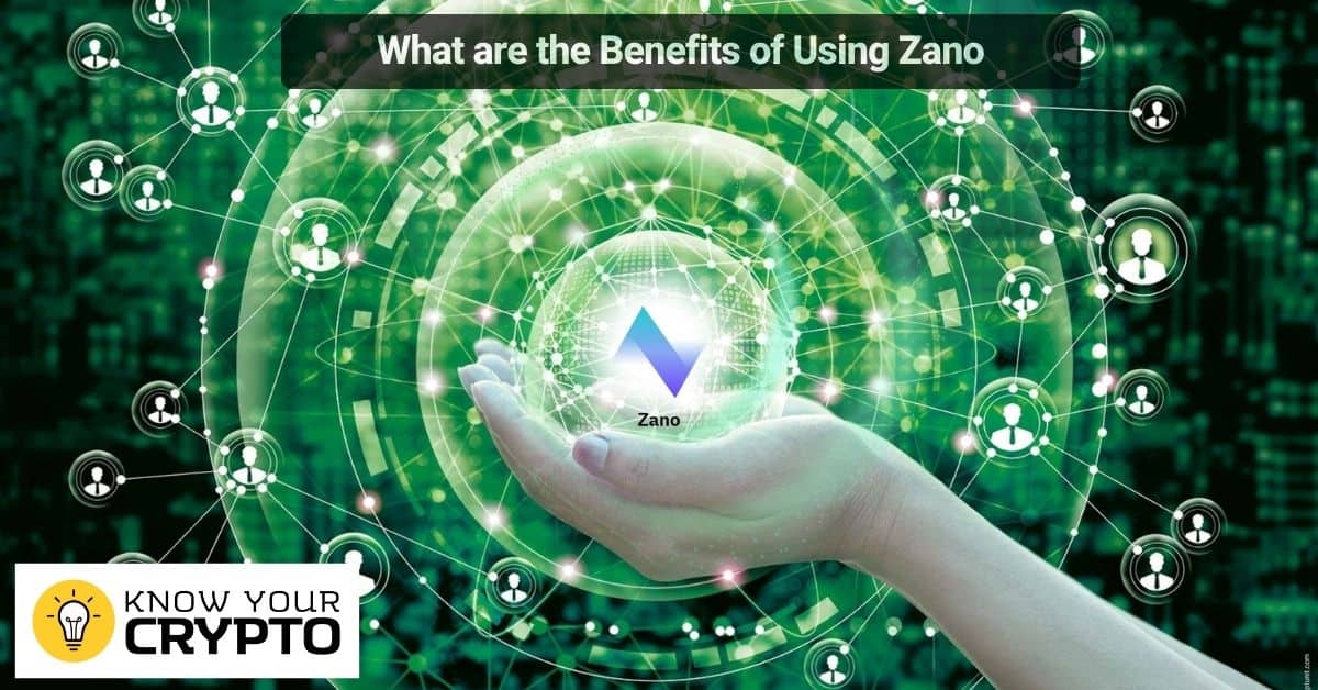 What are the Benefits of Using Zano