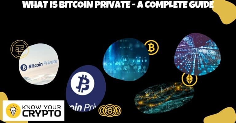 What is Bitcoin Private - A Complete Guide