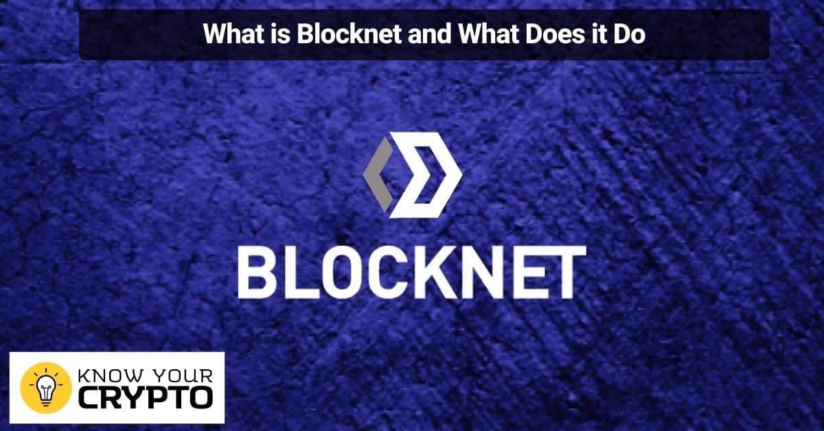 What is Blocknet and What Does it Do