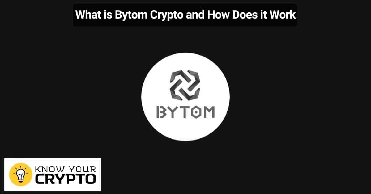 What is Bytom Crypto and How Does it Work
