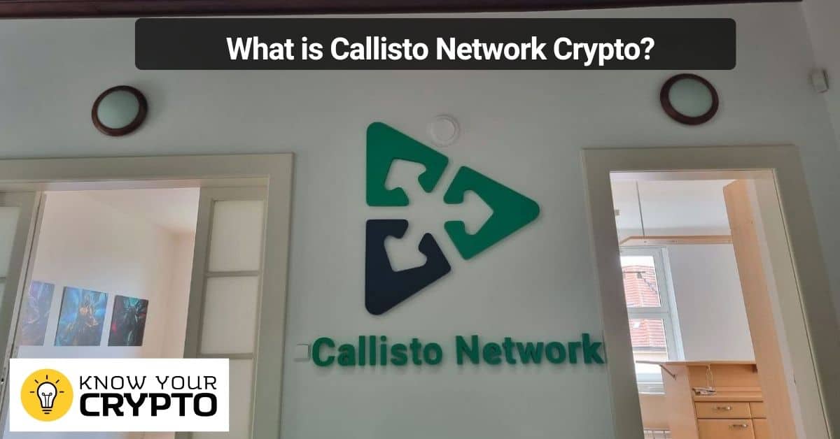 What is Callisto Network Crypto