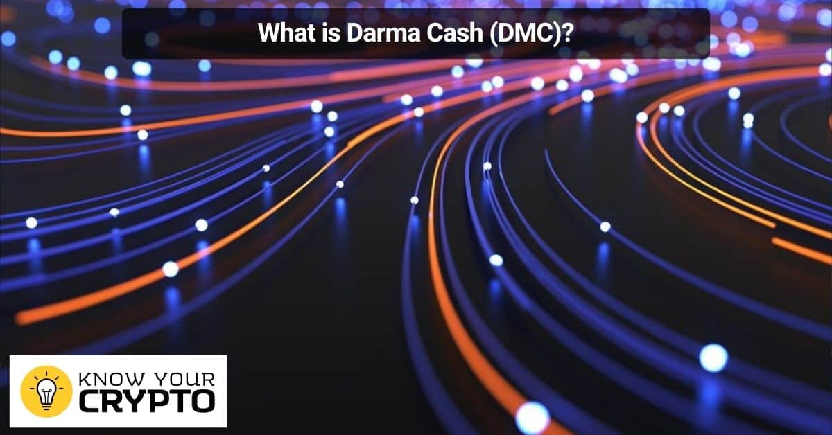 What is Darma Cash (DMC)
