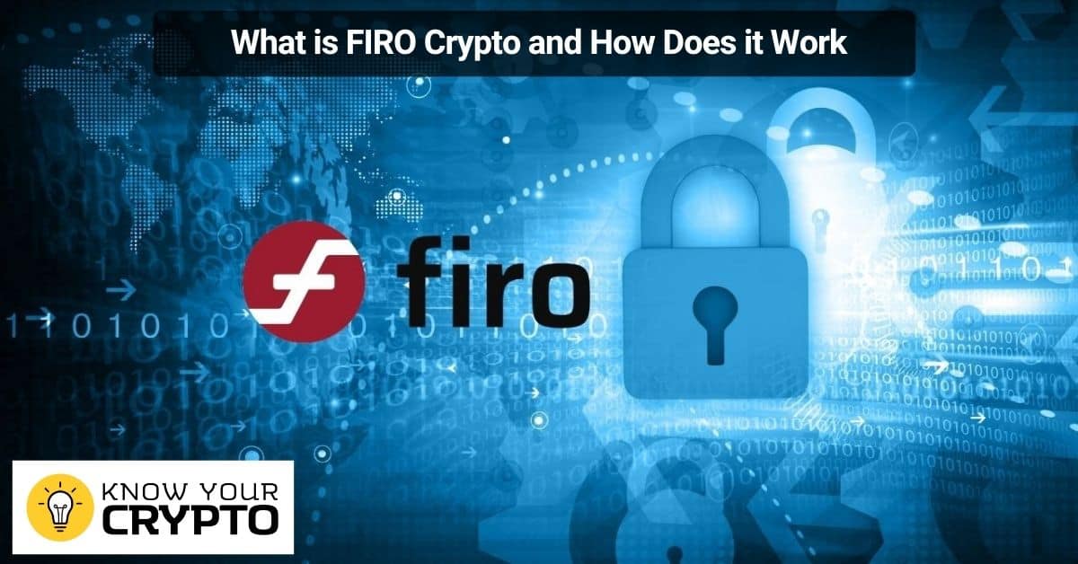 What is FIRO Crypto and How Does it Work