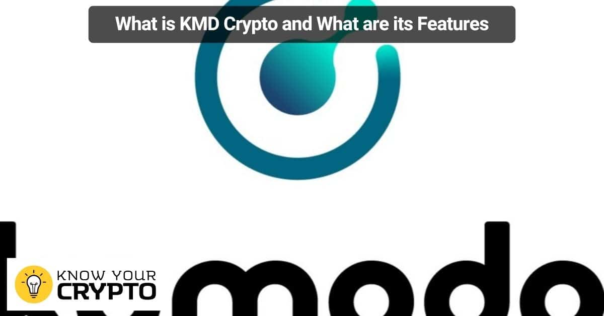What is KMD Crypto and What are its Features