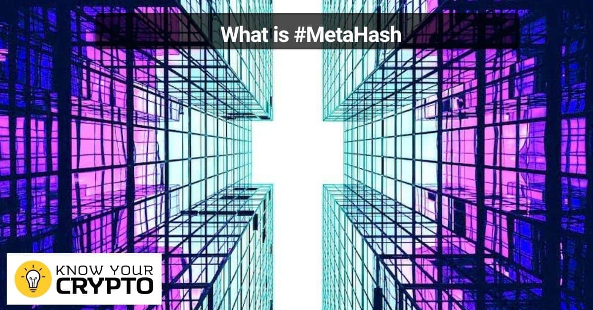 What is #MetaHash