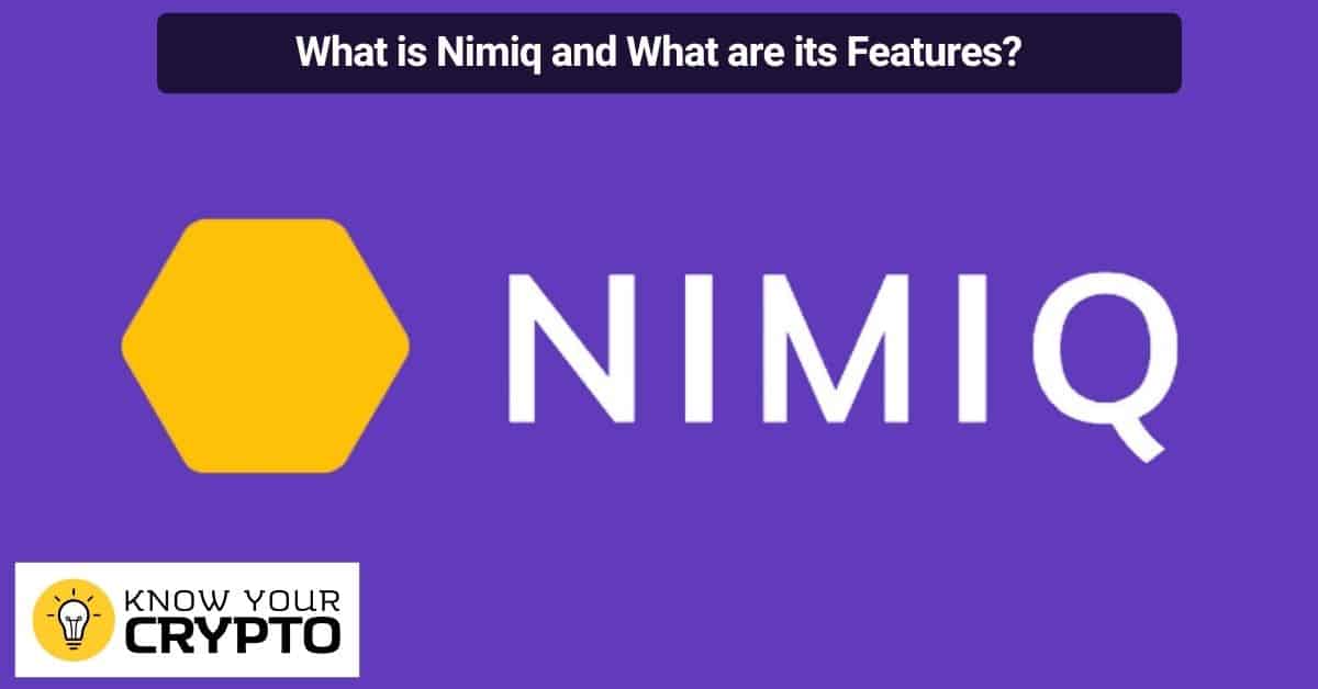 What is Nimiq and What are its Features