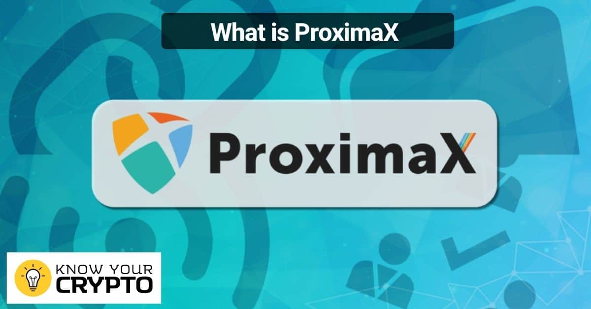 What is ProximaX
