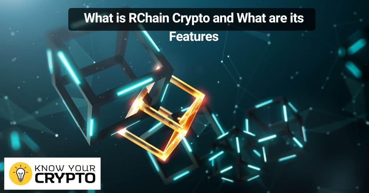 What is RChain Crypto and What are its Features