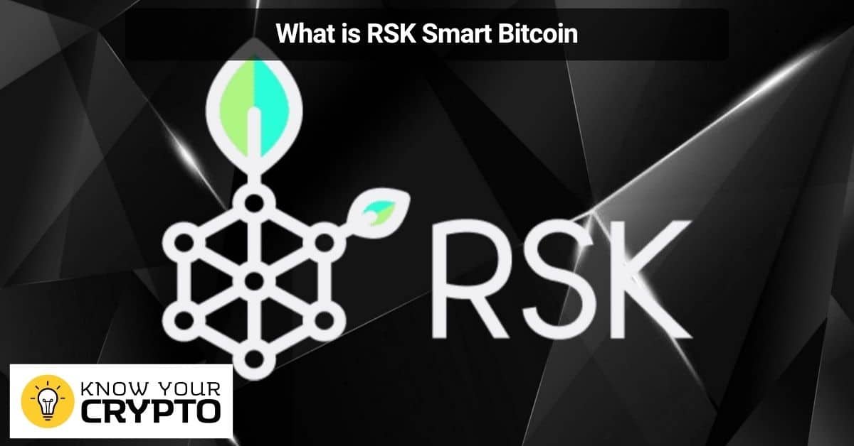 What is RSK Smart Bitcoin