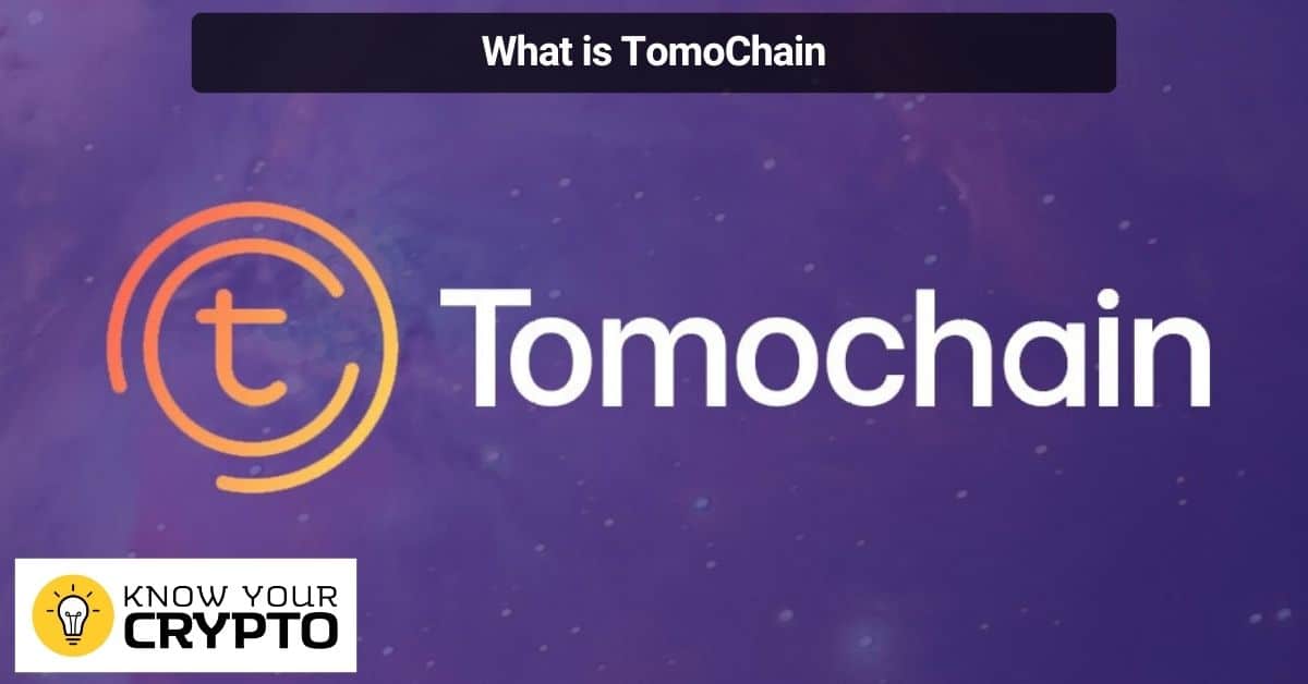 What is TomoChain