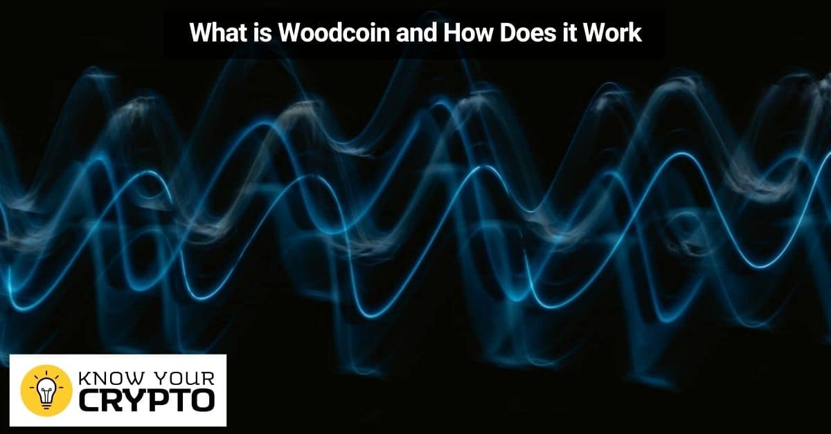 What is Woodcoin and How Does it Work