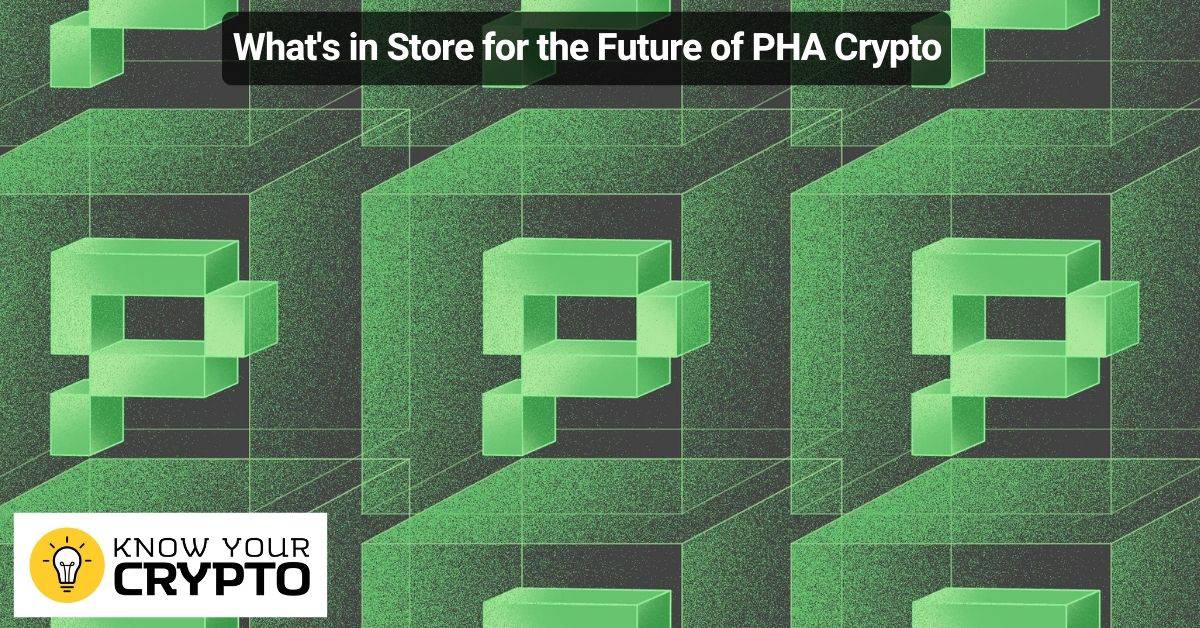 What's in Store for the Future of PHA Crypto