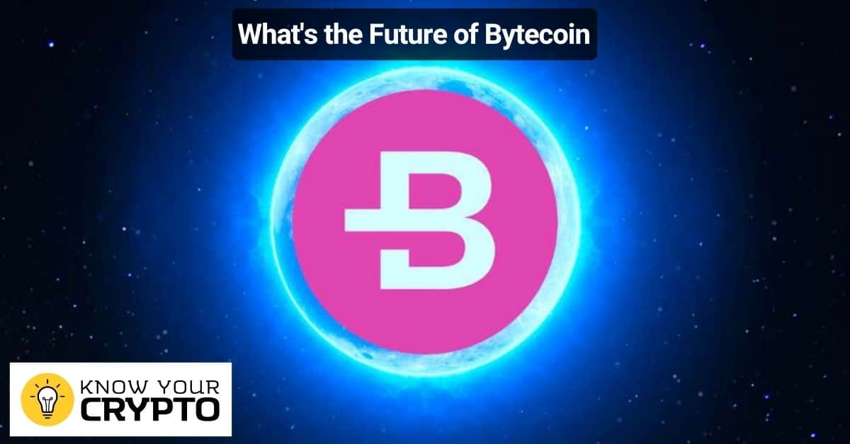 What's the Future of Bytecoin