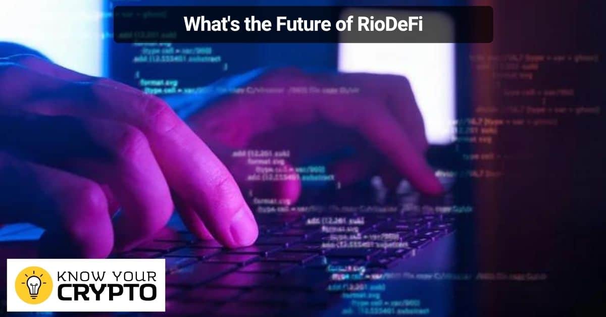 What's the Future of RioDeFi