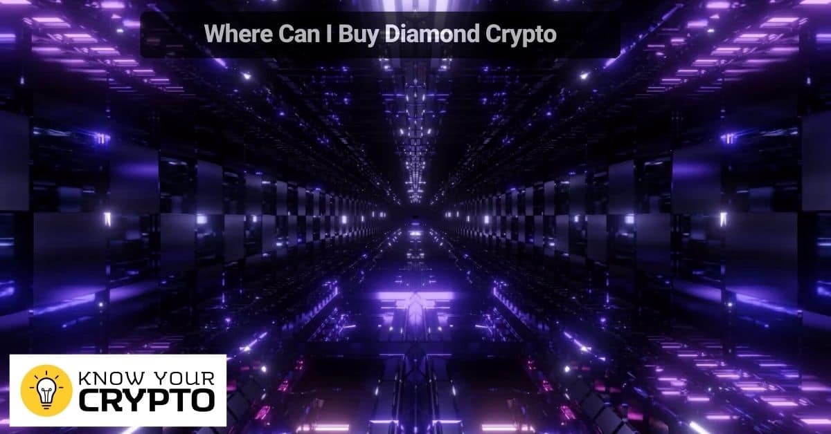 Where Can I Buy Diamond Crypto