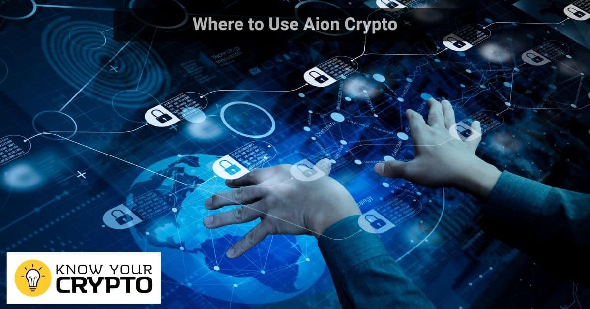 Where to Use Aion Crypto