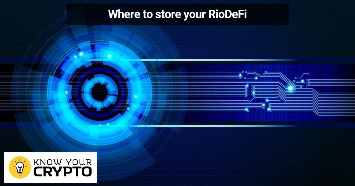 Where to store your RioDeFi