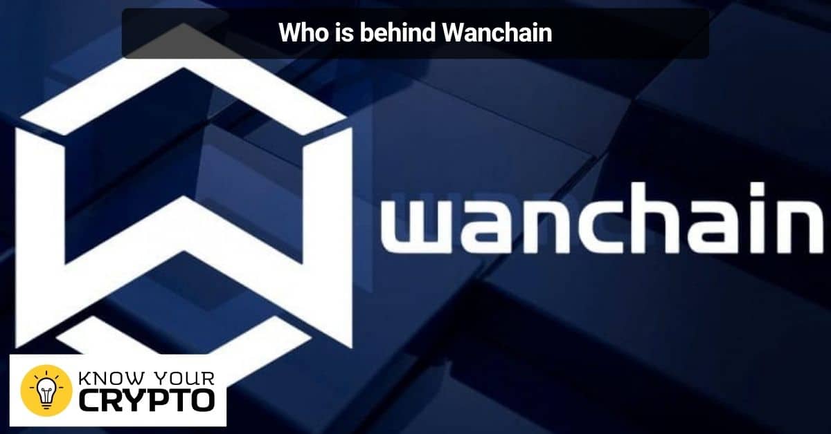 Who is behind Wanchain