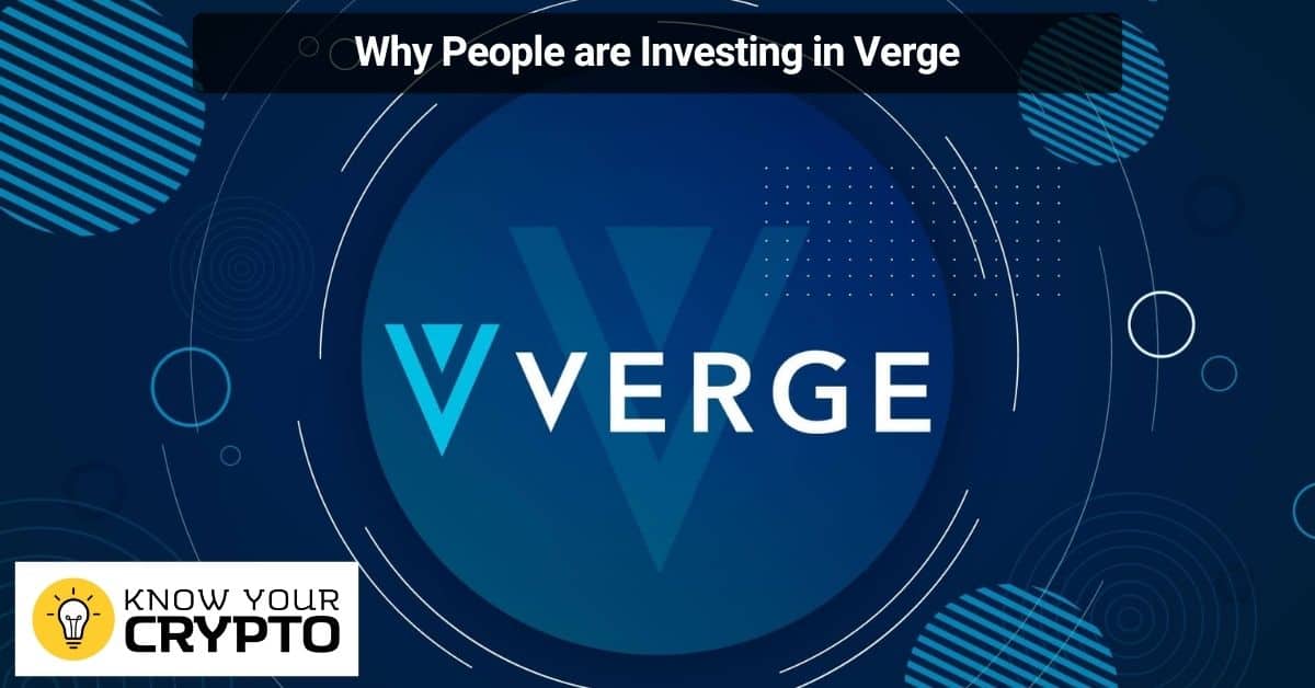 Why People are Investing in Verge